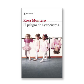 Portada libro El peligro de estar cuerda