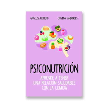 Portada Psiconutrición. Aprende a tener una relación saludable con la comida